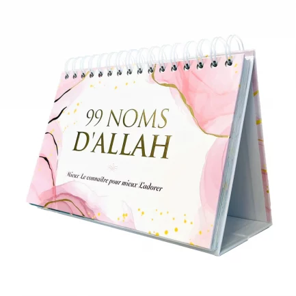 99 NOMS D'ALLAH - MIEUX LE CONNAÎTRE POUR MIEUX L'ADORER - CALENDRIER CHEVALET - EDITIONS AL-HADITH