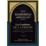 Les conditions de la PRIERE, Ses piliers et Ses obligations