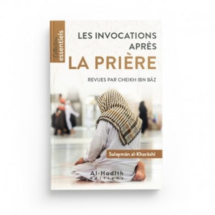 Les Invocations Après la Prière - Revue par Sheikh Ibn BAZ